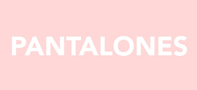 PANTALONES text in bold white font on light gray background, pants fashion banner